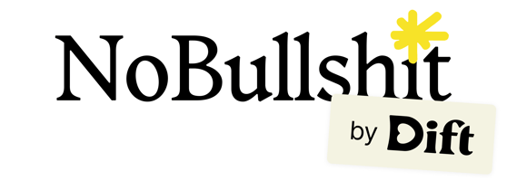 No Bullshit by Dift